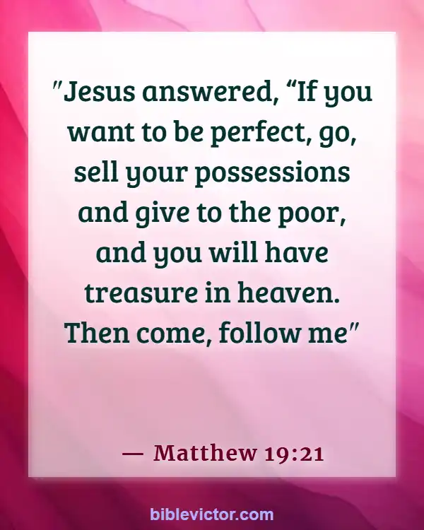 Bible verses About Overcoming Greed (Matthew 19:21)