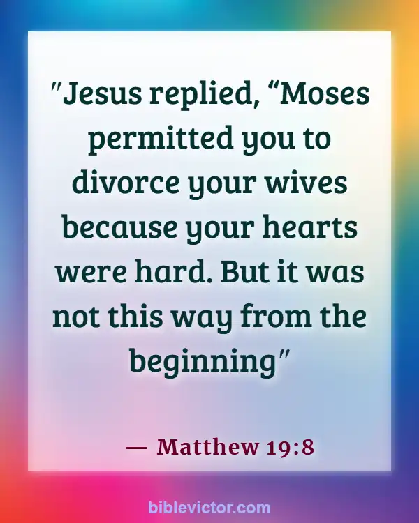 Bible verses About Divorce And Adultery (Matthew 19:8)