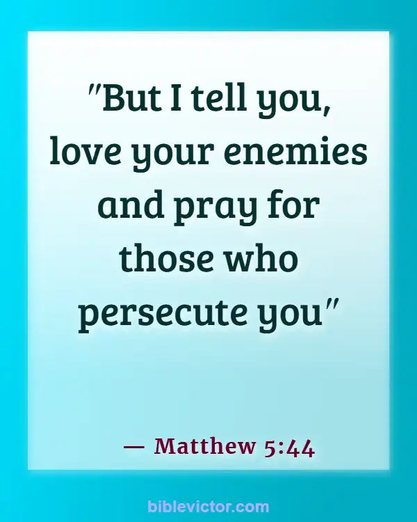 Bible verses About Honor Mother (Matthew 5:44)