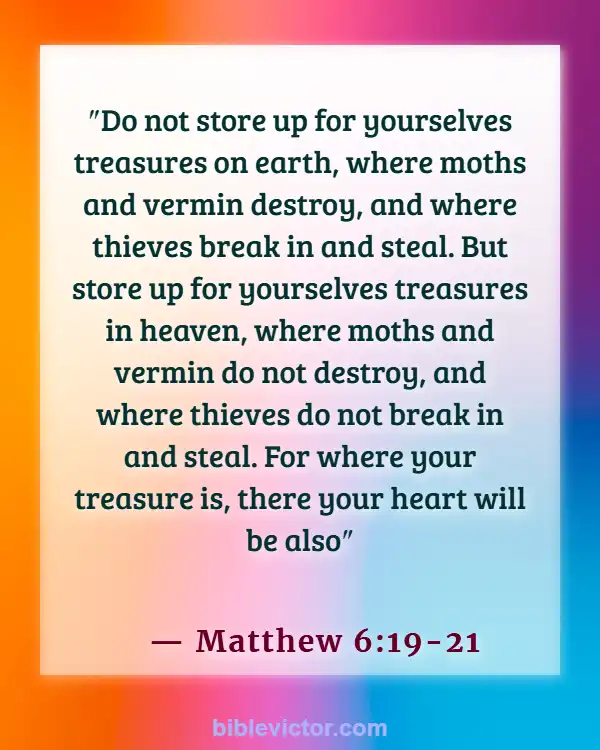 Bible verses About Overcoming Greed (Matthew 6:19-21)