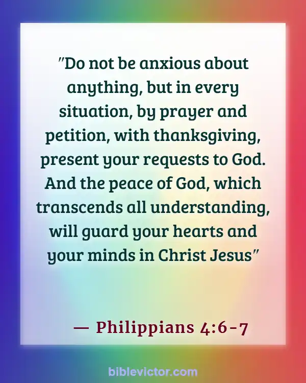 Bible Verse When God Is With You (Philippians 4:6-7)