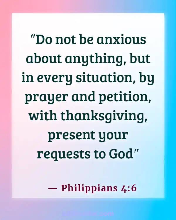 Bible Verse About Waiting on God’s Timing (Philippians 4:6)