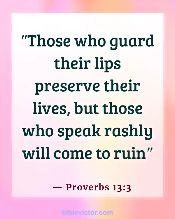 Bible verses About Bad Language (Proverbs 13:3)
