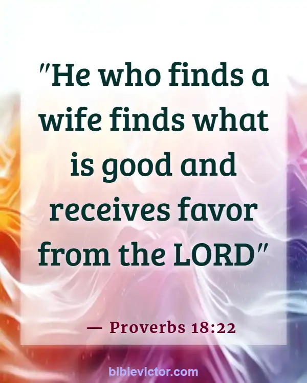 Bible verses About Engagement Before Marriage (Proverbs 18:22)