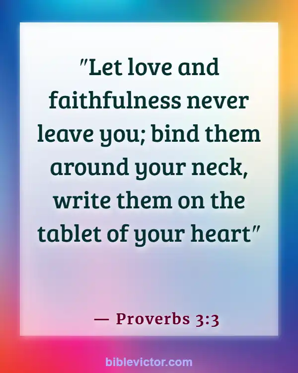 Bible verses About Boyfriends And Girlfriends (Proverbs 3:3)