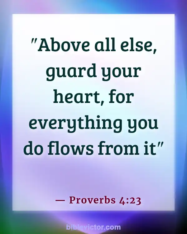 Bible verses About Boyfriends And Girlfriends (Proverbs 4:23)