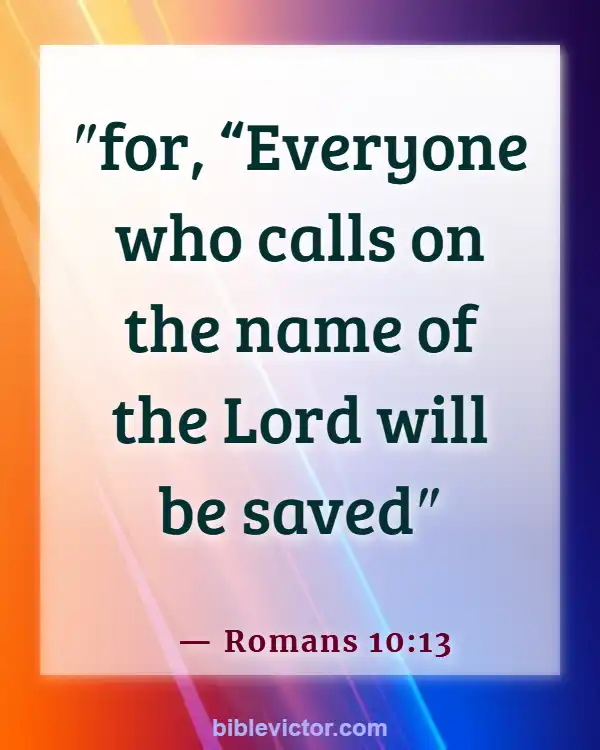Bible verses About Unbeliever (Romans 10:13)