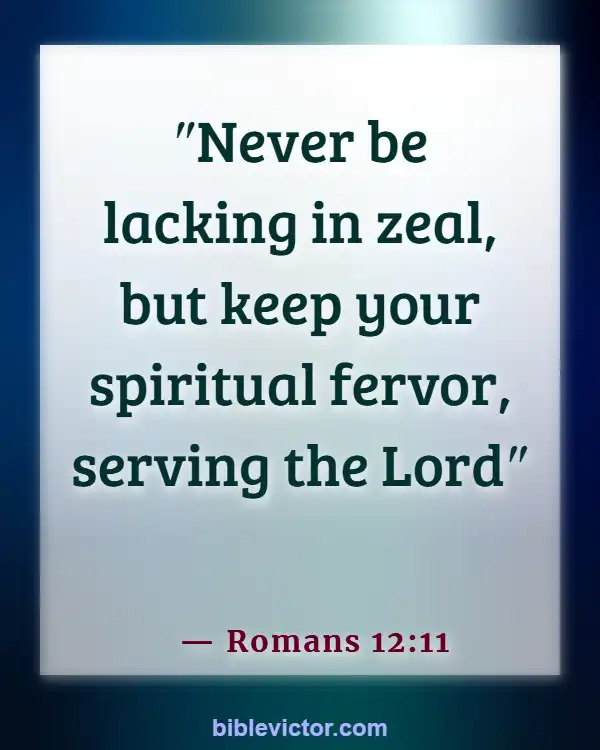 Bible Verses About Youth Serving God (Romans 12:11)