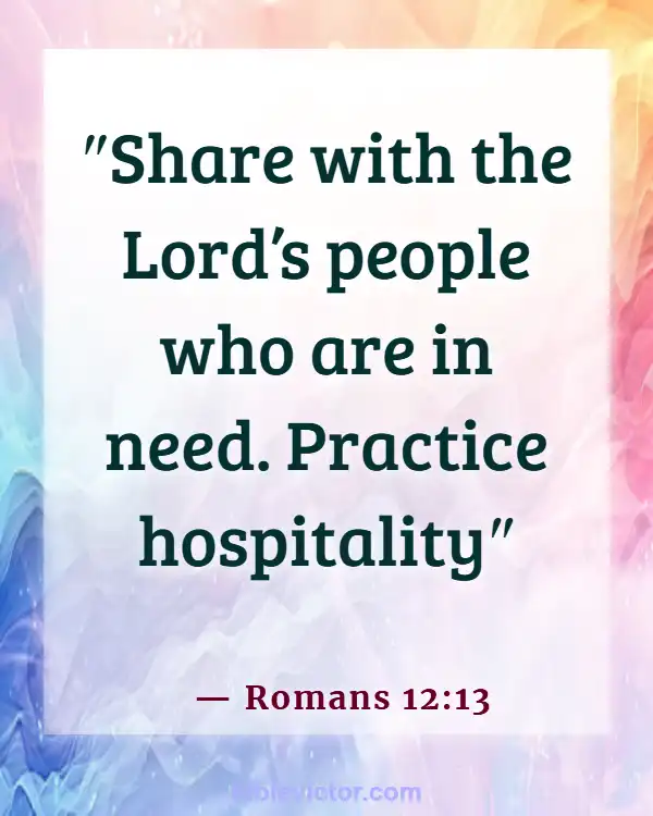 Bible verses About Overcoming Greed (Romans 12:13)