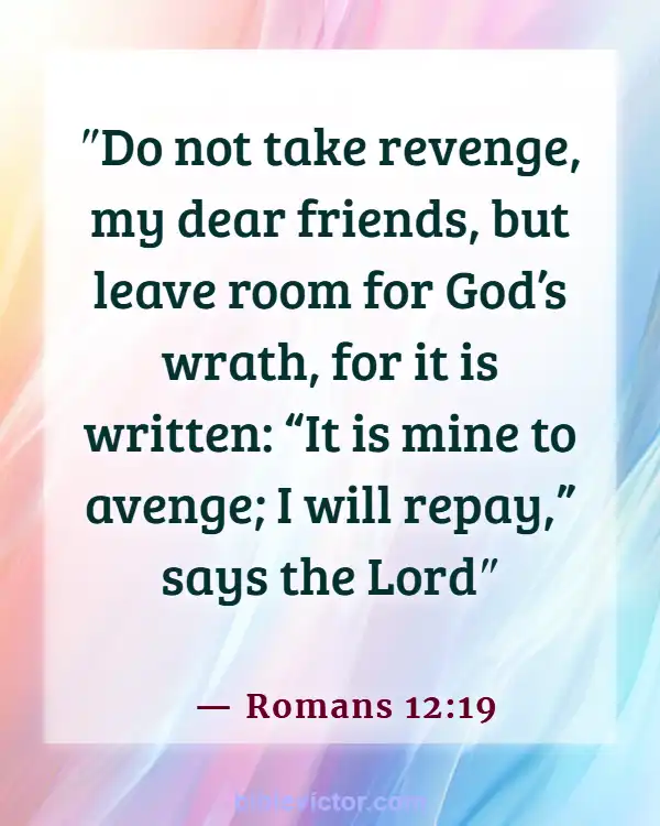 Bible verses About Punishment For Murder (Romans 12:19)