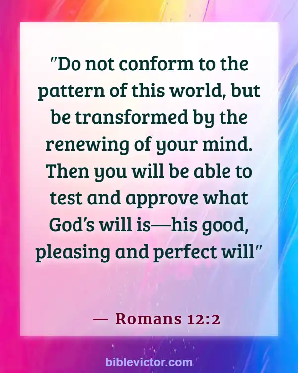 Bible Verse When God Is With You (Romans 12:2)