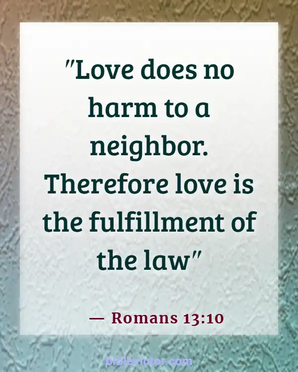 Bible Verses About Love And Trust In A Relationships (Romans 13:10)