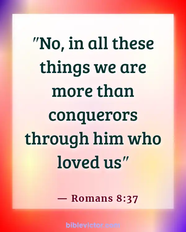 Bible verses About New Creation In Christ (Romans 8:37)
