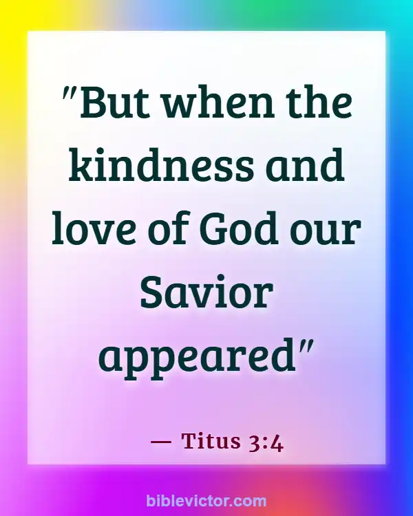 Bible Verses About God’s Love For Unbelievers (Titus 3:4)
