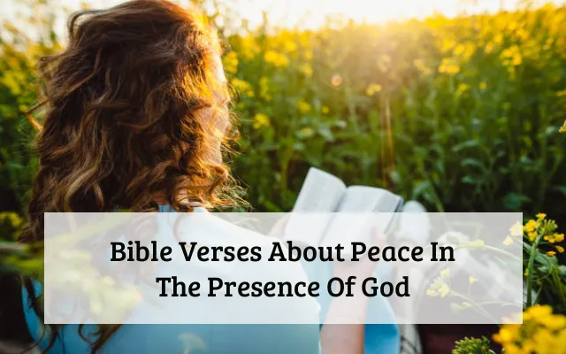 Bible Verses About Peace In The Presence Of God