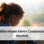 Bible verses About Consuming Alcohol