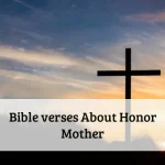 Bible verses About Honor Mother