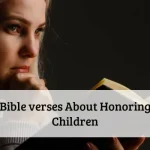 Bible verses About Honoring Children