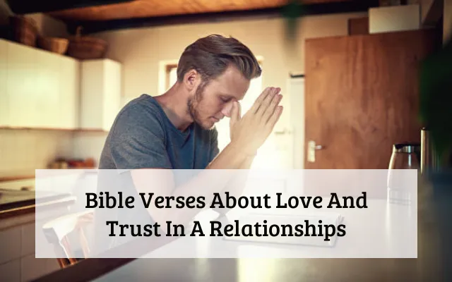 Bible Verses About Love And Trust In A Relationships